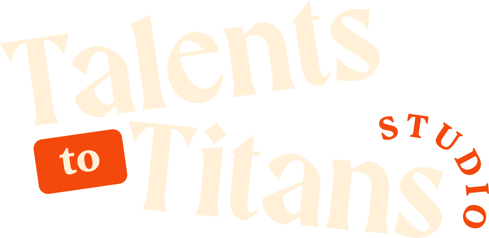 Talents to Titans